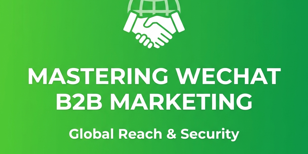 WeChat B2B Marketing